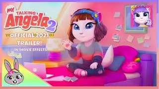 My Talking Angela 2 | Official Trailer in 10 iMovie Effects | Android Release 2021