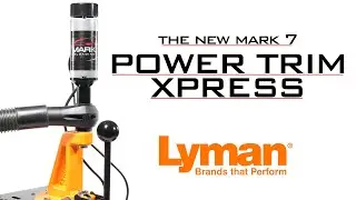 Power Trim Xpress for Lyman Products