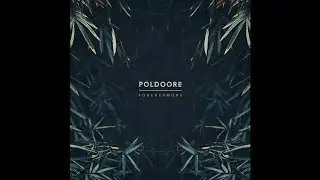 Poldoore - Forevermore - FULL EP (2019)