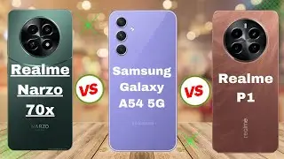 Realme P1 Vs Realme Narzo 70x Vs Samsung Galaxy A54 5G