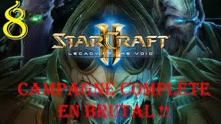 EP08 La chute d'Amon Epilogue en Brutal StarCraft 2 Legacy of the Void