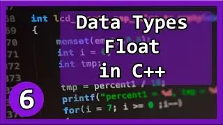 C++ Tutorial #6 - Data Type Float