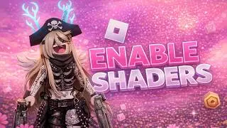 [TUTORIAL] How to Enable Shaders in Roblox | Work method 2026