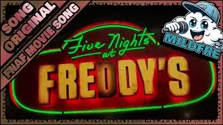 FNAF MOVIE SONG - MILDFRE (Remastered)