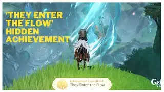 Sumeru Hidden Achievement - They Enter the Flow