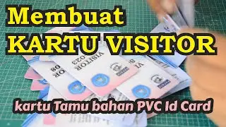 Membuat Kartu Tamu Kartu Visitor Bahan ID Card PVC | Download Kartu Visitor kartu Tamu