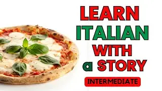 Episodio 39 - La pizza Margherita - (italian for intermediate)
