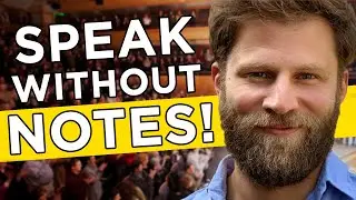 How to Speak Without Notes - The Ultraspeaking Podcast - Episode 3