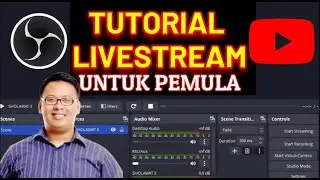 TUTORIAL CARA BUAT LIVE STREAMING YOUTUBE MENGGUNAKAN OBS STUDIO UNTUK PEMULA | 100% AUTO BISA