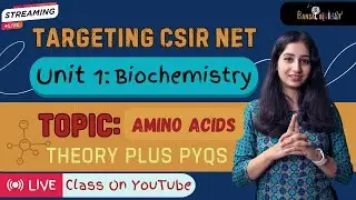 Target CSIR NET - Unit 1 - Biochemistry - Amino Acids in One Shot