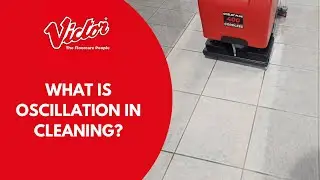 What is Oscillation in cleaning?