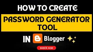 Add Password Generator Tool in blogger  (Free Script)