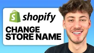 How To Change Store Name on Shopify (2026)