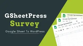 Use Google Sheet To Create Survey And Display On WordPress