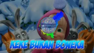 DJ KEKE BUKAN BONEKA VERSI GAGAK - (Hits Media REMIX)