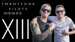 Twenty One Pilots Memes XIII