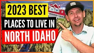 2023 NEW RANKINGS BEST Areas to Live in North Idaho