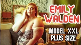 Emily Walden • First Love and the Allure of Older Men • Model Plus Size • Body Positive