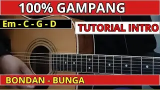 TUTORIAL INTRO BUNGA BONDAN - 100% GAMPANG !!