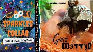 Gone Batty 🦇 Finished Jewelry | 👻 #SpookySparkles2024 🎃 Halloween Collab