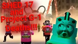 [Stop Watching This Video!!!] Shed 17 and Project g1 deaths
