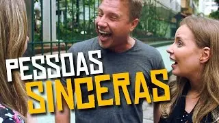 PESSOAS SINCERAS