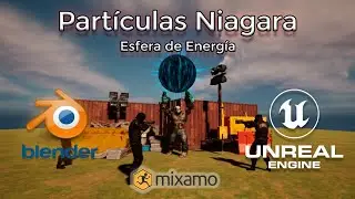 Creando Partículas Niagara Esfera de Energía - Unreal Engine 5