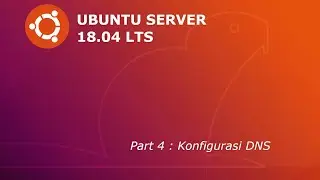 Belajar Ubuntu Server - Part 4 : Konfigurasi DNS