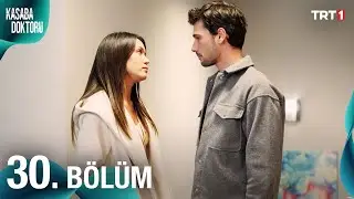 Kasaba Doktoru 30. Bölüm