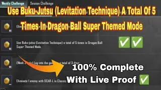 Use Buku-Jutsu (Levitation Technique) A Total Of 5 Times In Dragon Ball Super Themed Mode | Pubg