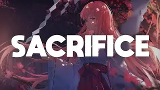 Nightcore - Sacrifice (Bebe Rexha)