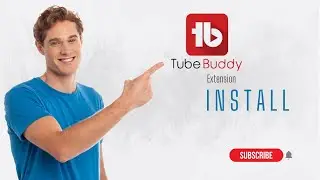 How to Install Tubebuddy Extension to Google Chrome ll Add Tubebuddy with Google Chrome Bangla 2022