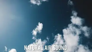 natural air sound | ROYALTY FREE | mind blowing sound🌬️| #healyourmind