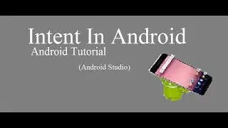 Types of intent in Android | implicit, explicit