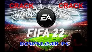 DOWNLOAD CRACK FIFA 22 PC