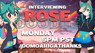 Vtuber Interviews: RoseDoodle