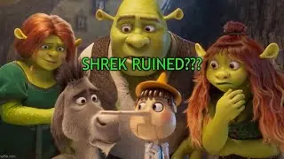 Shrek ruined???