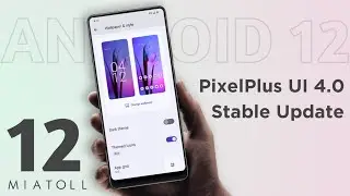 Official Android 12 PixelPlus UI 4.0 For Redmi Note 9S/Pro/Pro Max/Poco M2 Pro (Miatoll)