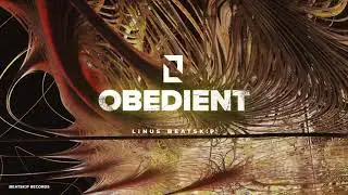 Obedient (Original mix) -  LINUS BEATSKiP (Official music video)