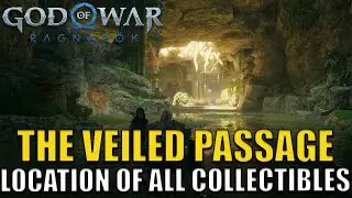 God of War Ragnarok - The Veiled Passage All Collectibles Location 100% (Chests, Artifacts, Ravens)