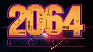 2064:Read Only Memories blind playthrough part 13 | The end!