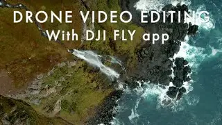 VIDEO editing with DJI FLY app