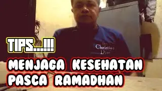 tips menjaga kesehatan pasca Ramadhan