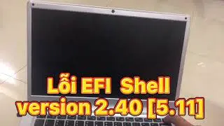 Lỗi  máy tính EFI SHELL VERSION 2.40