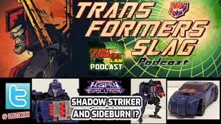 Transformers Legacy Evolution Deluxe Shadow Striker & FUTURE SIDEBURN !?