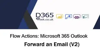 Microsoft 365 Outlook Actions: Forward An Email (V2)
