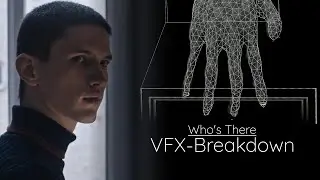 Who's There - VFX Breakdown Explained - Houdini, Blender, Quixel Mixer, Fusion, Syntheyes