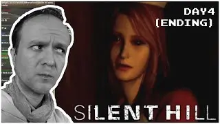 SILENT HILL (First try!) | Day 4 | ENDING!