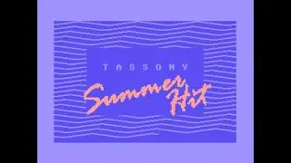 Tassony - Summer Hit 64