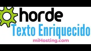 Horde: Activar texto enriquecido HTML